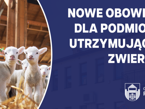 Nowe obowiązki dla podmiotów utrzymujących zwierzęta