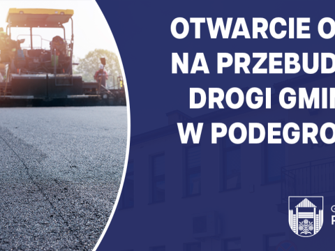 Otwarcie ofert na przebudowę drogi gminnej w Podegrodziu