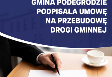 Gmina Podegrodzie podpisała umowę na „Przebudowę gminnej drogi nr 293770K Podegrodzie”