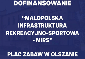Dofinansowanie w ramach programu „Małopolska Infrastruktura Rekreacyjno-Sportowa 2026”