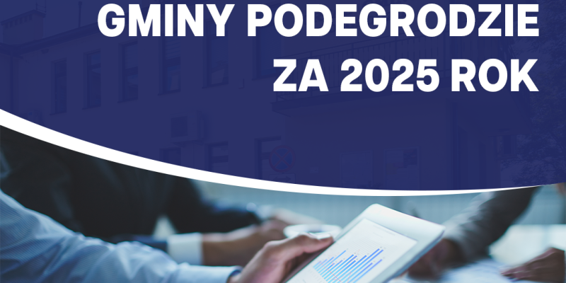 Raport o stanie Gminy Podegrodzie za 2025 rok