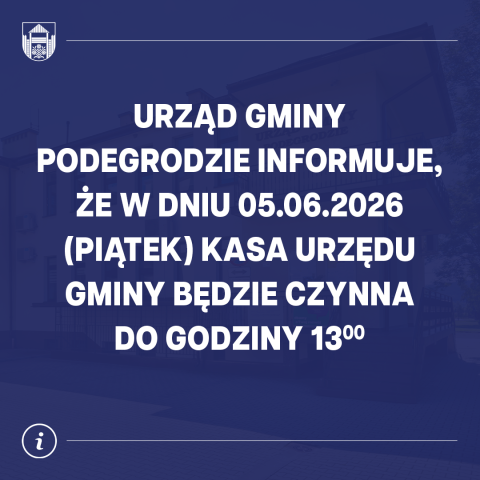 Godziny pracy kasy Urzędu Gminy Podegrodzie w dniu 05.06.2026