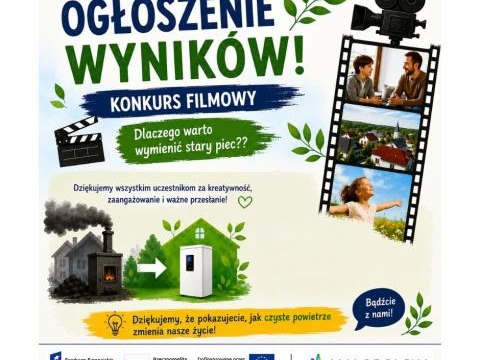 Rozstrzygnięcie konkursu filmowego  pn. „Dlaczego warto wymienić stary piec?”