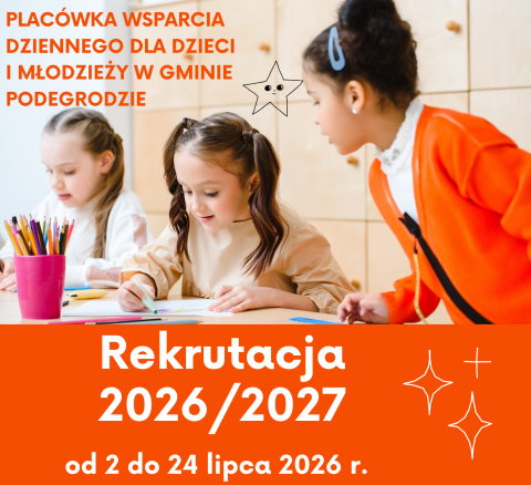 Rekrutacja do Placówki Wsparcia Dziennego na rok szkolny 2026/2027