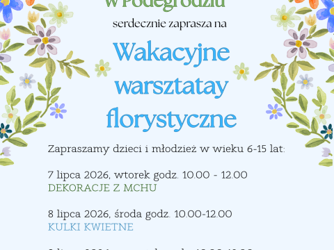 Wakacyjne warsztaty florystyczne w Muzeum Lachów Sądeckich