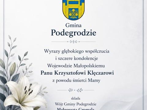 Wyrazy głębokiego współczucia składa Wojewodzie Małopolskiemu Wójt Gminy Podegrodzie