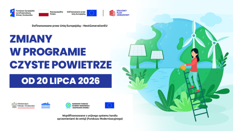 Zmiany w programie Czyste Powietrze. Od 20 lipca łatwiej skorzystasz z dotacji
