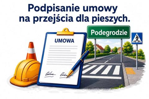 Podpisanie umowy na przejścia dla pieszych