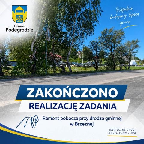 Zakończono remont oibicza przy drodze gminnej w Brzeznej