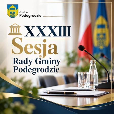 XXXIII Sesja Rady Gminy Podegrodzie