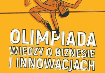 Olimpiada WIEDZY O BIZNESIE I INNOWACJACH (I edycja 2016/2017)