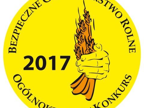 Prowadzisz gospodarstwo rolne! weź udział w XV Ogólnopolskim Konkursie „Bezpieczne Gospodarstwo Rolne 2017”