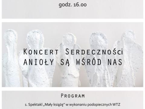 Koncert Serdeczności "ANIOŁY SĄ WŚRÓD NAS"