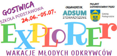 Stowarzyszenie ADSUM wspólnie z Gminą Podegrodzie realizuje w Szkole Podstawowej w Gostwicy projekt Wakacje Młodych Odkrywców EXPLORER - dwutygodniowe warsztaty wakacyjne dla dzieci klas młodszych