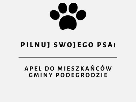 Apel do mieszkańców Gminy Podegrodzie – Pilnuj swojego psa!