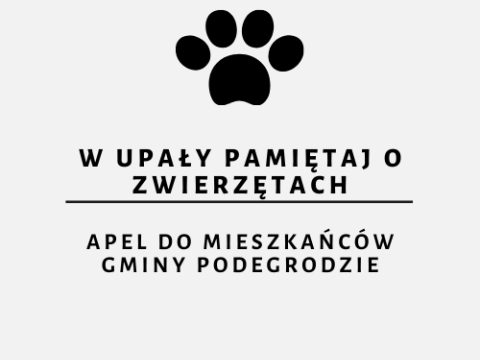 Apel do mieszkańców Gminy Podegrodzie – w upały pamiętaj o zwierzętach!