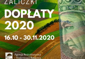 Dopłaty 2020: ruszyły wypłaty zaliczek