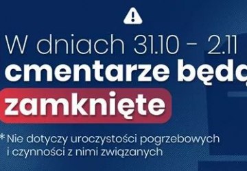 Od jutra zamknięte cmentarze