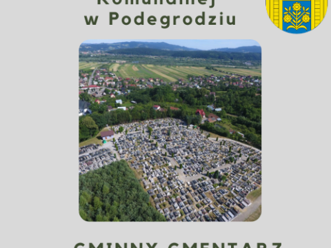 Od stycznia 2021r. gminny cmentarz obejmuje ZGK