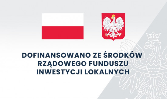Zadania zrealizowane ze środków Rządowego Funduszu Inwestycji Lokalnych