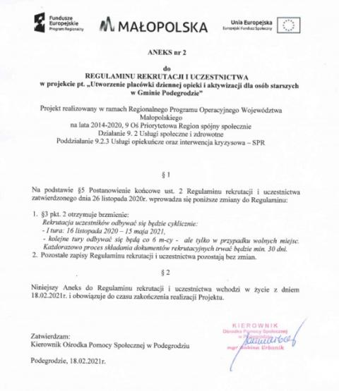 REGULAMINU REKRUTACJI I UCZESTNICTWA w projekcie pt. ,,Utworzenie placówki dziennej opieki i aktywizacji dla osób starszych w Gminie Podegrodzie"