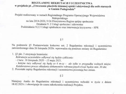 REGULAMINU REKRUTACJI I UCZESTNICTWA w projekcie pt. ,,Utworzenie placówki dziennej opieki i aktywizacji dla osób starszych w Gminie Podegrodzie"