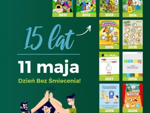 Dzień Bez Śmiecenia – 11 maja 2021 ODPADY TO NIE ŚMIECI – TO SUROWCE. #WidzęWięcej