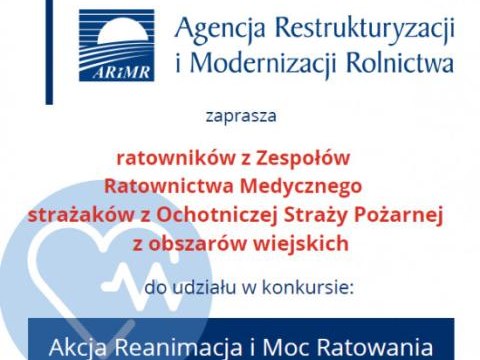 ARiMR zaprasza do udziału w konkursie pt. "Akcja Reanimacja i Moc Ratowania"