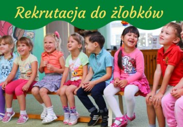 Ogłoszenie o naborze do żłobków