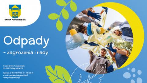 Jak prawidłowo segregować odpady komunalne? "Odpady - zagrożenia i rady"