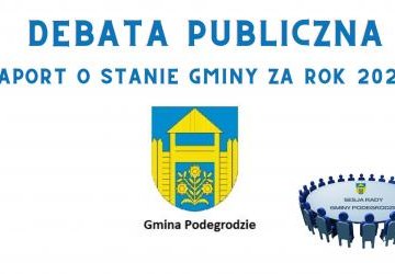 Debata publiczna - Raport o stanie Gminy Podegrodzie za 2022 rok