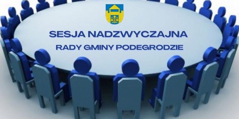 Zaproszenie na Sesję Nadzwyczajną Rady Gminy Podegrodzie
