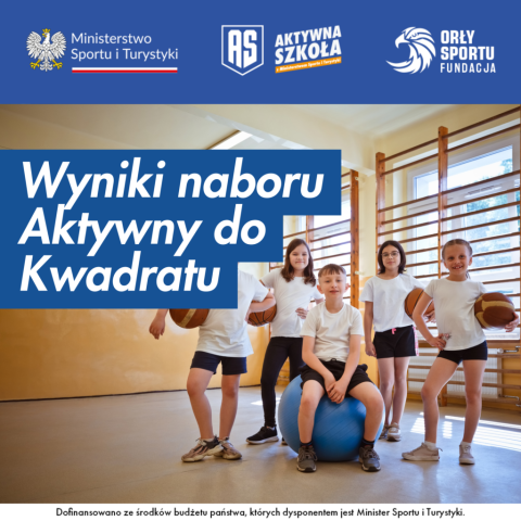 Wyniki naboru „Aktywny do Kwadratu”
