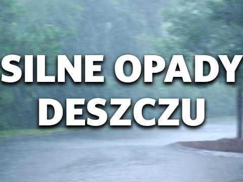 Uwaga! Trzeci stopień zagrożenia: silne opady deszczu