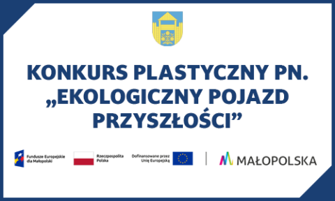 Konkurs plastyczny pn. „Ekologiczny pojazd przyszłości”