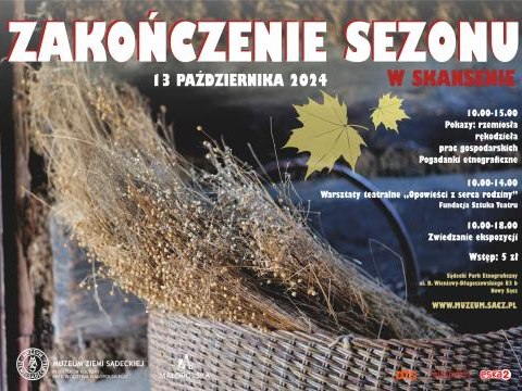 Zakończenie sezonu turystycznego w Sądeckim Parku Etnograficznym